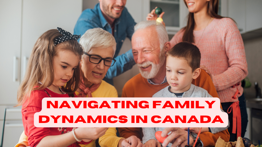 Embracing Empathy: Navigating Family Dynamics in Canada
