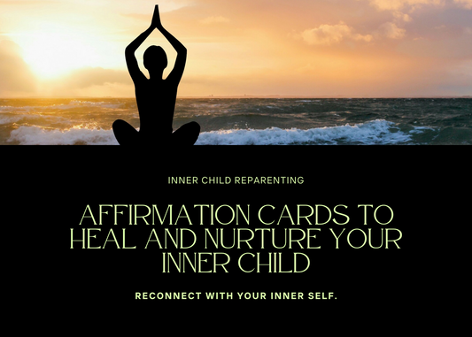 Printable Reparenting Your Inner Child Affirmation Deck